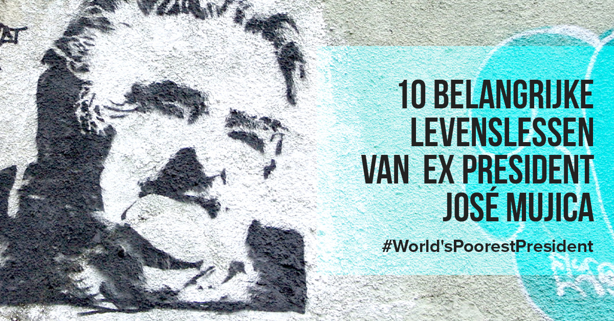 10 belangrijke levenslessen van ex president José Mujica