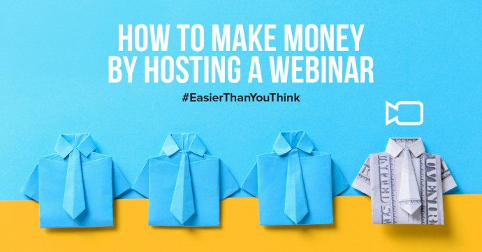 How to make money by hosting a webinar
