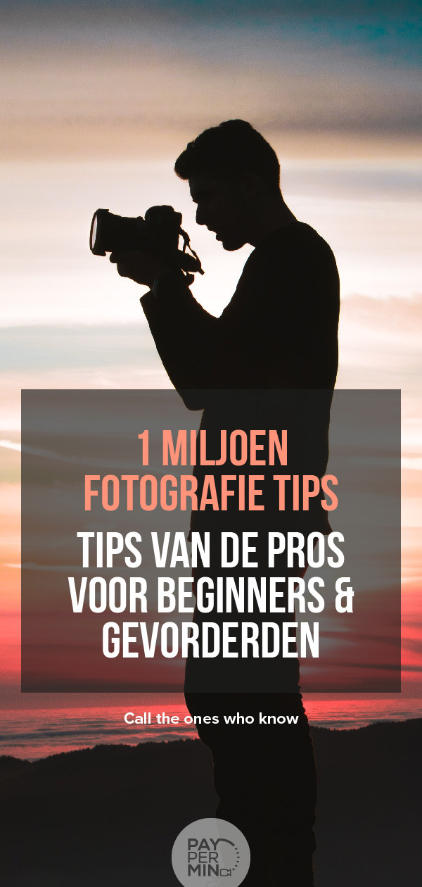 Fotografie tips en technieken
