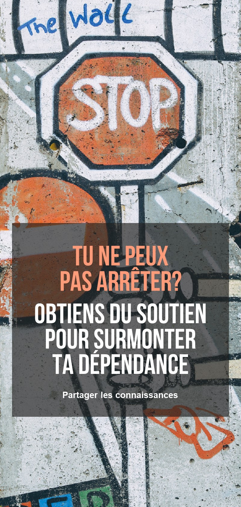 Soutien pour surmonter une dépendance
